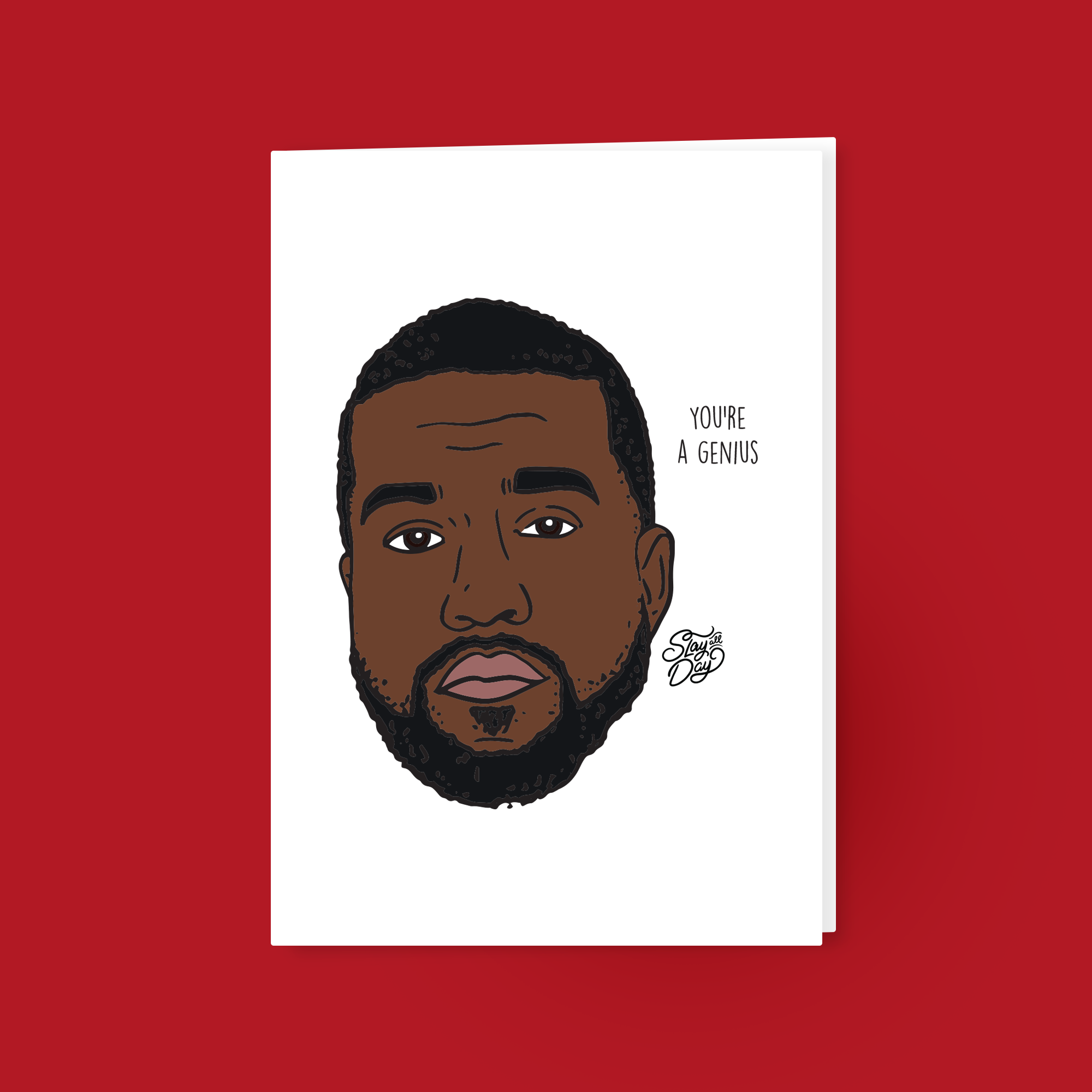 You're a genius! - Kanye West | Postcard