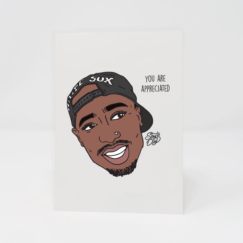 tupac postcard appriciated