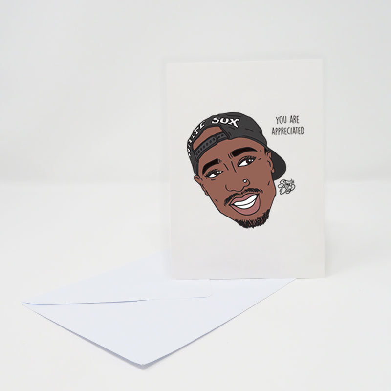 Tupac | You are appreciated tupac - postcard